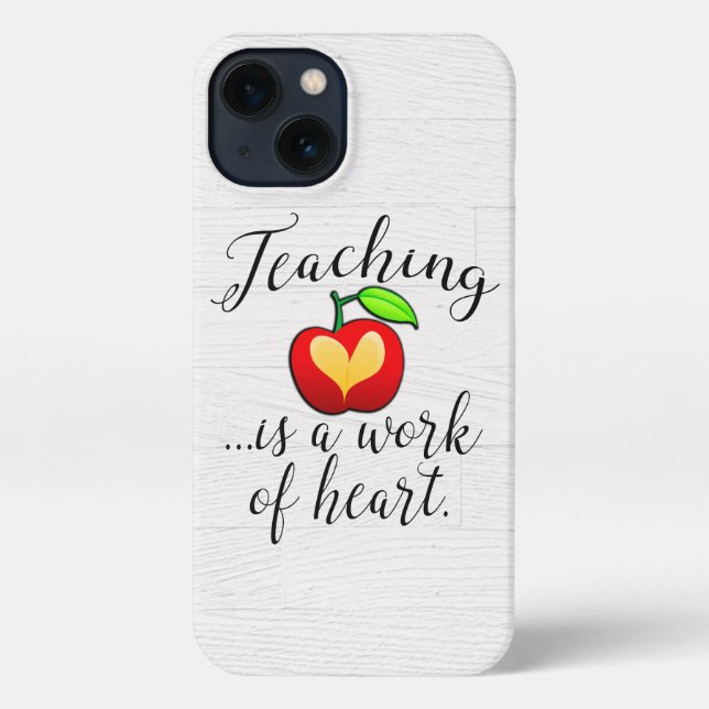Teaching is a Work of Heart Teacher Appreciation iPhone Case (Back)