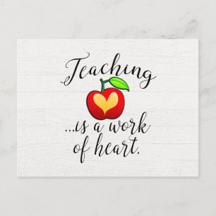 Teaching is a Work of Heart Teacher Appreciation Postcard
