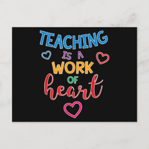 Teaching is a Work Of Heart Teacher Appreciation Postcard