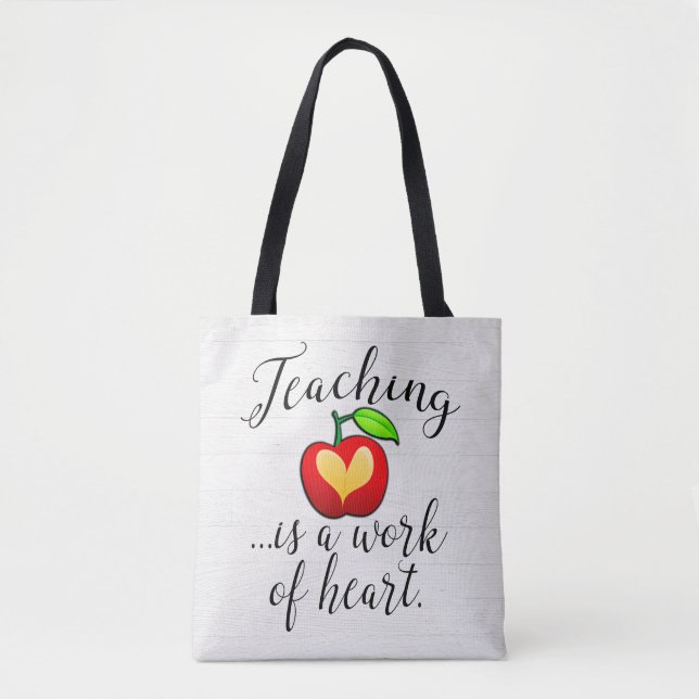 Teaching is a Work of Heart Teacher Appreciation Tote Bag (Front)