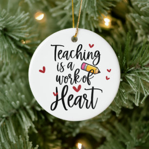Teaching is a Work of Heart Teacher Ceramic Tree Decoration