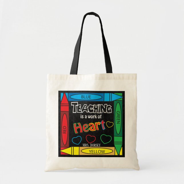 Teaching is a work of heART | Teachers Tote Bag (Front)