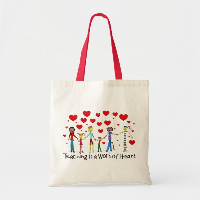 Teaching is a Work of Heart Tote Bag (Front)