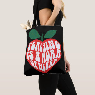 Teaching Is a work of heart Tote Bag