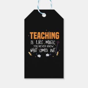 Teaching is like magic  funny halloween teacher gift tags