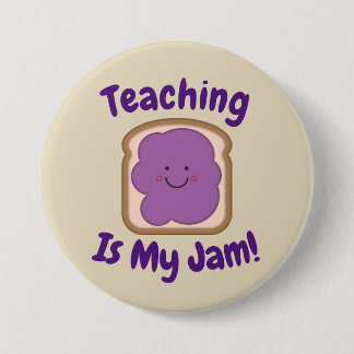 Teaching Is My Jam Button