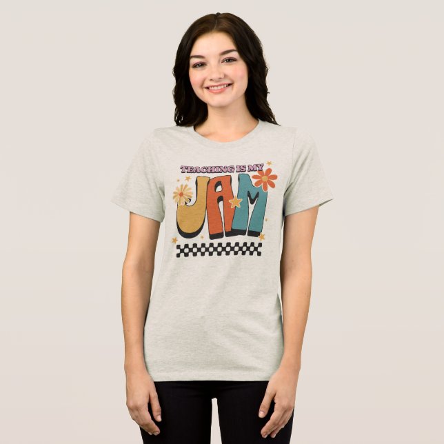 Teaching Is My Jam Retro Teacher Tri-Blend Shirt (Front Full)