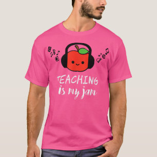 Teaching is my Jam Teacher T Funny Teachers Men W T-Shirt