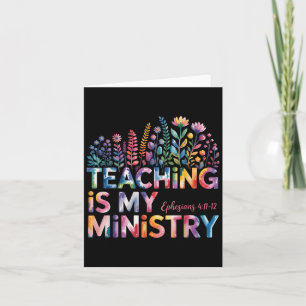 Teaching Is My Ministry Christian Teacher Faith Qu Card