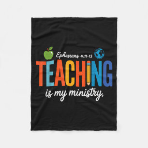 Teaching Is My Ministry Scripture Christian Jesus  Fleece Blanket