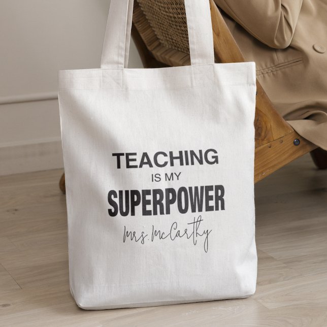 Teaching is My Superpower Personalised Gift Tote Bag (Teaching is My Super  Power Teacher's Personalized Gift)