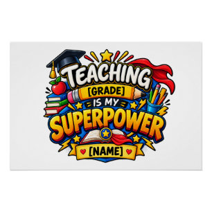 Teaching Is My Superpower Poster