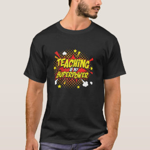 Teaching Is My Superpower Retro Comic Teacher T-Shirt