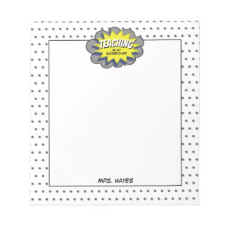 Teaching Is My Superpower Yellow Blue Hero Teacher Notepad