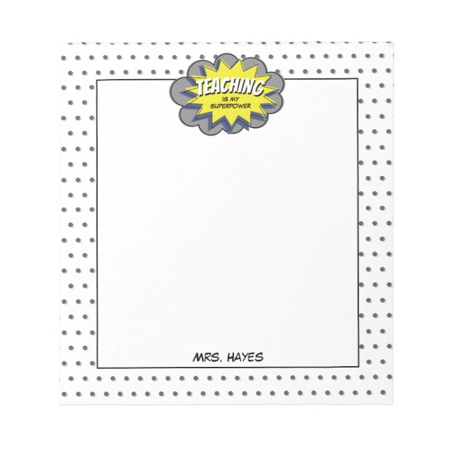 Teaching Is My Superpower Yellow Blue Hero Teacher Notepad (Front)