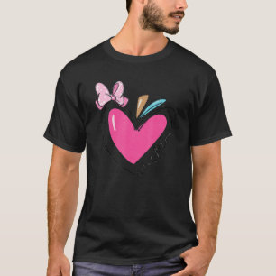 Teaching is my Valentine Pink Heart Love Inspire T-Shirt