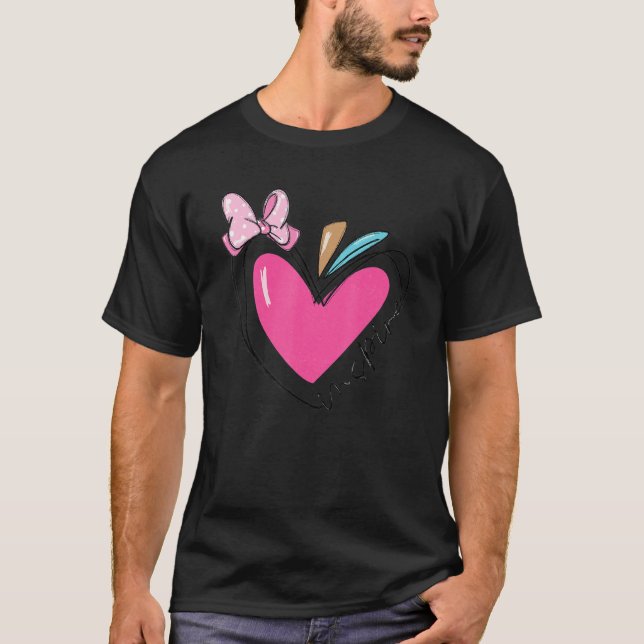Teaching is my Valentine  Pink Heart Love Inspire  T-Shirt (Front)