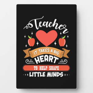 Teaching It Takes A Big Heart Plaque
