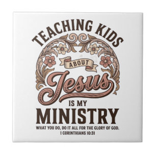 Teaching Kids About Jesus Is My Ministry Vintage Tile