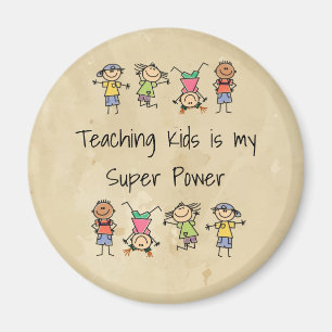 Teaching Kids is My Super Power Fun Quote  Magnet