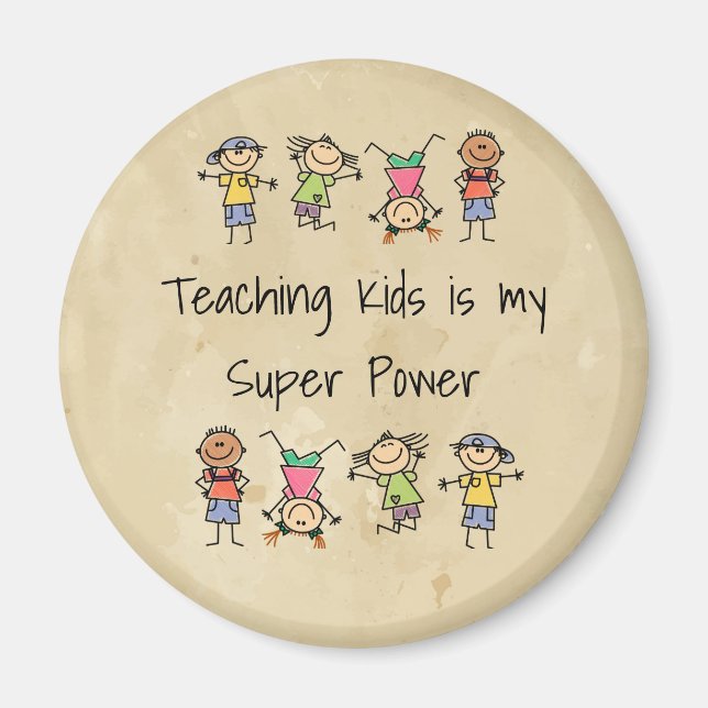 Teaching Kids is My Super Power Fun Quote  Magnet (Front)