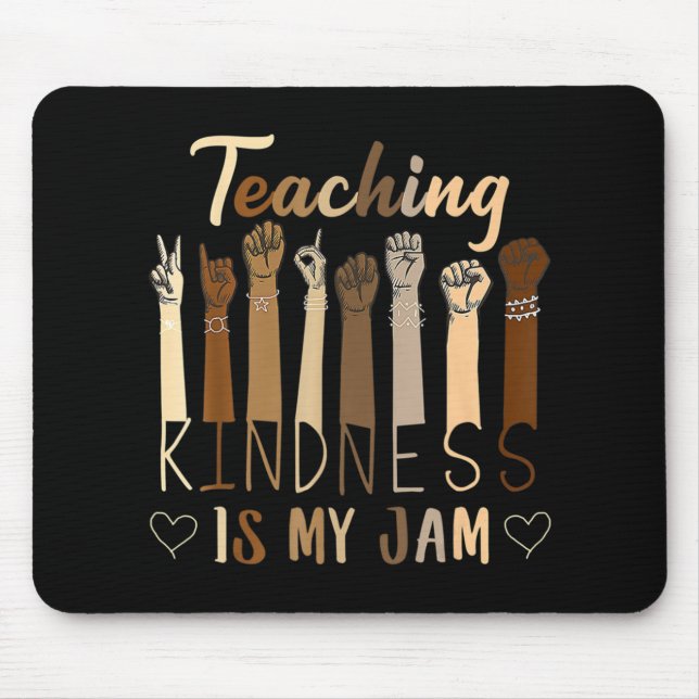Teaching Kindness Is My Jam Autism Awareness T-Shi Mouse Mat (Front)