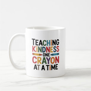 Teaching Kindness One Crayon at a Time Coffee Mug