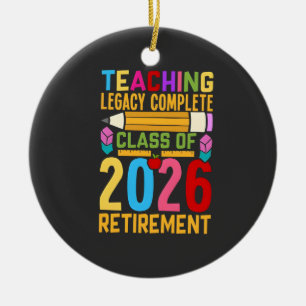 Teaching Legacy Complete Class of 2026 Retirement Ceramic Tree Decoration