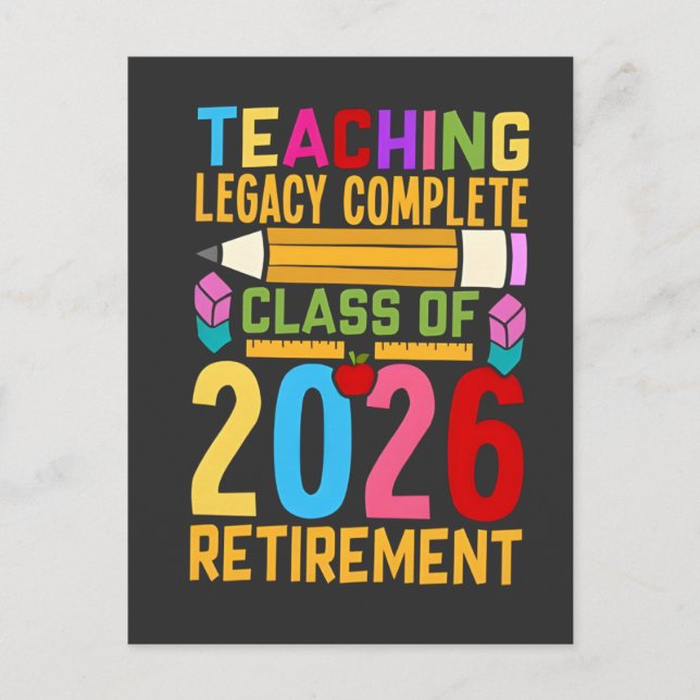 Teaching Legacy Complete Class of 2026 Retirement  Holiday Postcard (Front)