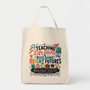 Teaching Life Skills & Building Bright Futures Tote Bag