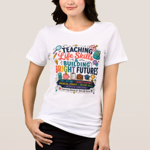 Teaching Life Skills & Building Bright Futures Tri-Blend Shirt