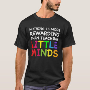 Teaching Little Minds Cute Teacher Preschool Kinde T-Shirt