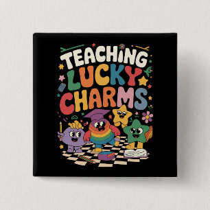 Teaching Lucky Charms Teacher St Patrick's Day 15 Cm Square Badge