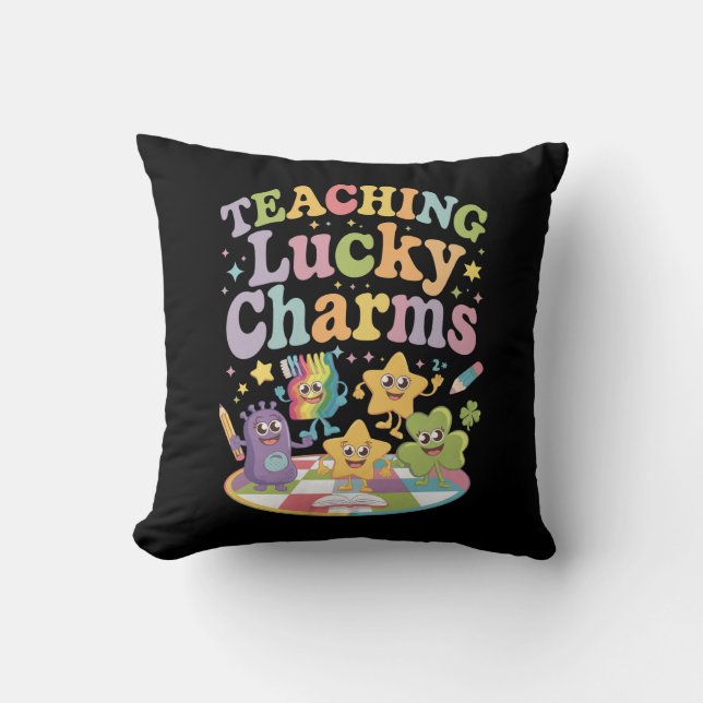Teaching Lucky Charms Teacher St Patricks Day Cushion (Front)