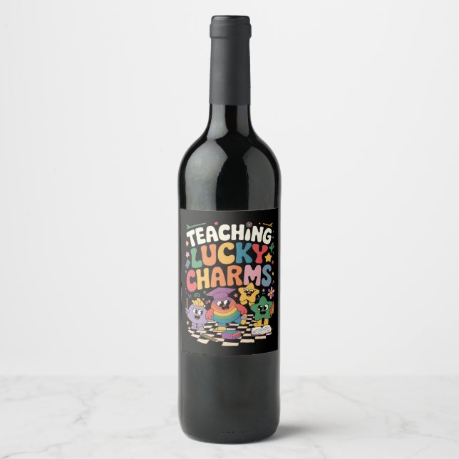 Teaching Lucky Charms Teacher St Patrick's Day Wine Label (Front)