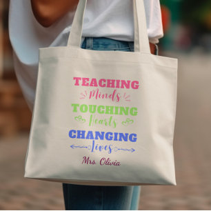 Teaching Minds Changing Lives Colourful Teacher Tote Bag