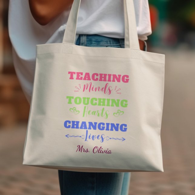 Teaching Minds Changing Lives Colourful Teacher Tote Bag (Creator Uploaded)