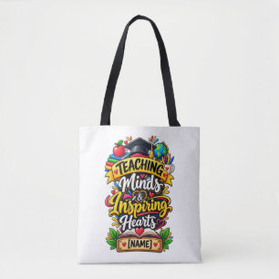 Teaching Minds & Inspiring Hearts Tote Bag