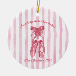 Teaching More Than Ballet | Personalized Teacher O Ceramic Tree Decoration