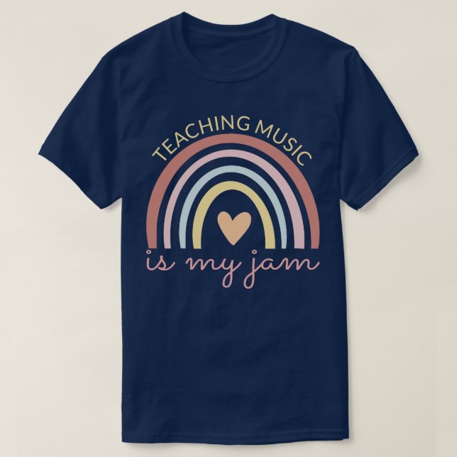 Teaching Music Is My Jam I Boho Rainbow T-Shirt (Design Front)