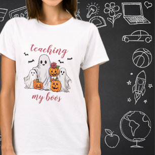 Teaching My Boos Halloween Teacher Homeschool Mum T-Shirt