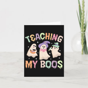 Teaching My Boos Spooky Teacher Halloween Teaching Card