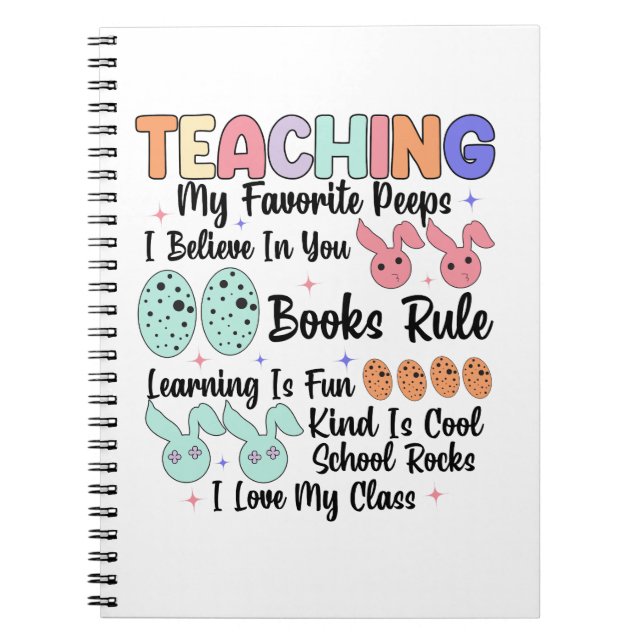 Teaching My Favourite Peeps - Teacher Easter Bunny Notebook (Front)