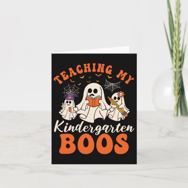 Teaching My Kindergarten Boos Retro Ghost Hallowee Card (Front)