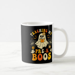 Teaching My Pre-k Boos Crew Teachers Halloween Gho Coffee Mug