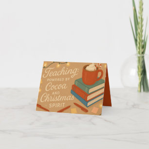 Teaching Powered by Cocoa Teacher Christmas Card