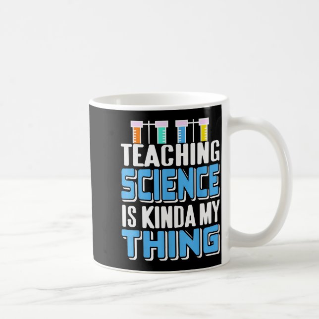 Teaching Science Is Definitely My Favorite Thing  Coffee Mug (Right)
