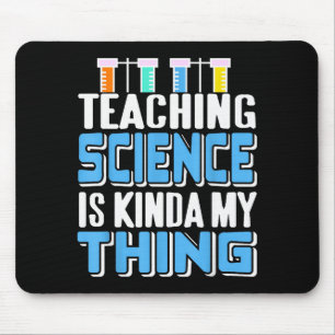 Teaching Science Is Definitely My Favorite Thing Mouse Mat