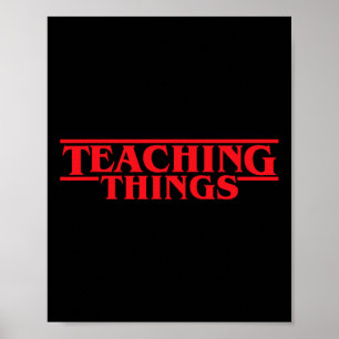 Teaching Things Graphic Fun Teachers Byck To Schoo Poster