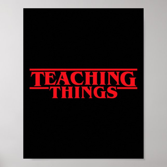 Teaching Things Graphic Fun Teachers Byck To Schoo Poster (Front)